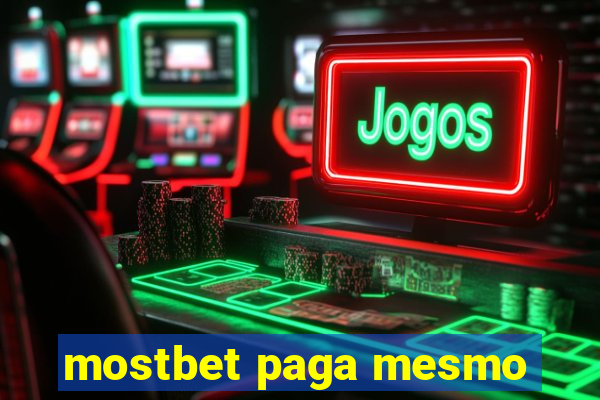 mostbet paga mesmo